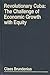 Revolutionary Cuba: The Challenge of Economic Growth With Equity (Westview Special Studies on Latin America and the Caribbean)