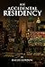 An Accidental Residency
