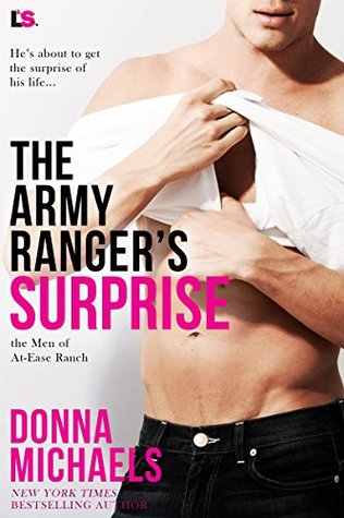 The Army Ranger's Surprise (The Men of At-Ease Ranch, #5)