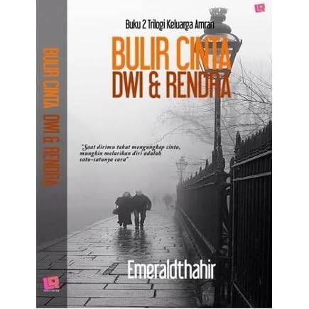 Bulir Cinta Dwi Dan Renda By Emeraldthahir