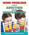 Word Problems Using Addition and Subtraction