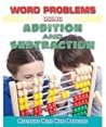 Word Problems Using Addition and Subtraction (Mastering Math Word Problems)