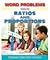 Word Problems Using Ratios and Proportions (Mastering Math Word Problems)