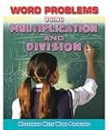 Word Problems Using Multiplication and Division