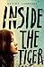 Inside the Tiger by Hayley Lawrence