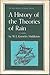 A History of the Theories of Rain by W.E. Knowles Middleton