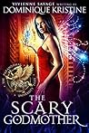 The Scary Godmother (The Paranormal University Files: Skylar, #2)