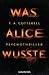 Was Alice wusste