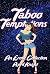 Taboo Temptations: An Erotic Collection