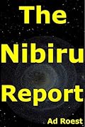 what I know about Nibiru: The truth about our past and future