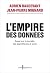 L'Empire des données: Essai...
