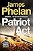 Patriot Act by James  Phelan