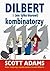 Dilbert i (nie tylko biurowi) kombinatorzy