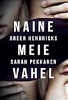 Naine meie vahel
