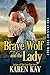 Brave Wolf and the Lady (Th...