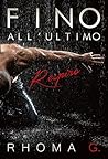 Fino all'ultimo respiro by Rhoma G.