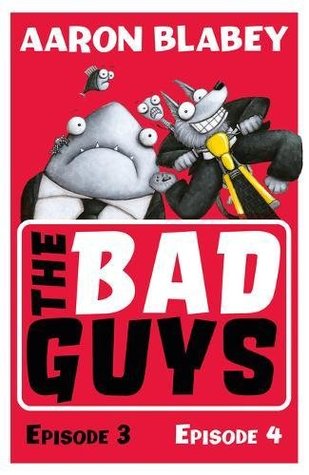 The Bad Guys: Episodes 3 & 4 (Paperback)