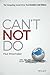 Cant Not Do: The Compelling Social Drive that Changes Our World [Paperback] PAUL