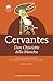 Don Chisciotte della Mancha by Miguel de Cervantes Saavedra
