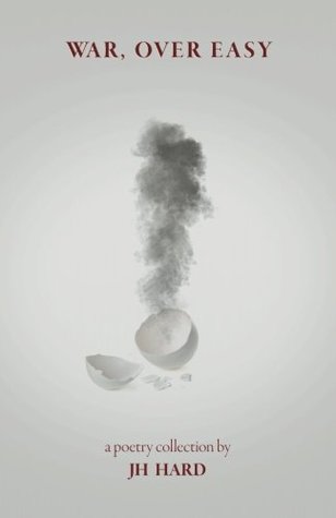 war, over easy: a poetry collection (Paperback)