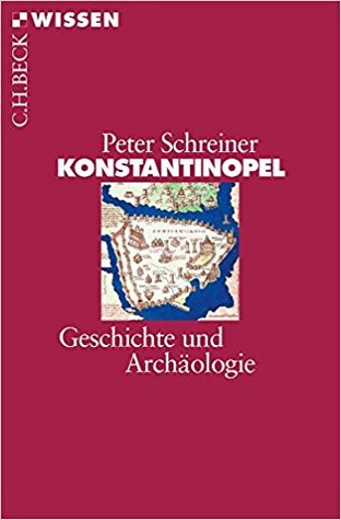 Konstantinopel: Geschichte und Archäologie (Paperback)