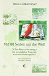Mit 80 Seiten um ...