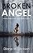 Broken Angel (DI Tanya Mill...