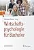 Wirtschaftspsychologie für Bachelor by Christian Fichter