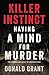 Killer instinct: Having A Mind for Murder