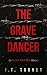 The Grave Dancer by J.T. Turner