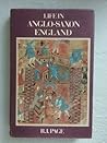 Life in Anglo-Saxon England by R.I. Page