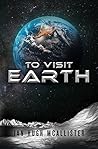 To Visit Earth