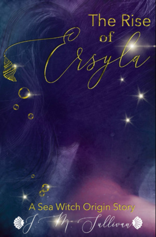 The Rise of Ersyla