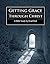 Getting Grace Through Christ: Part 1