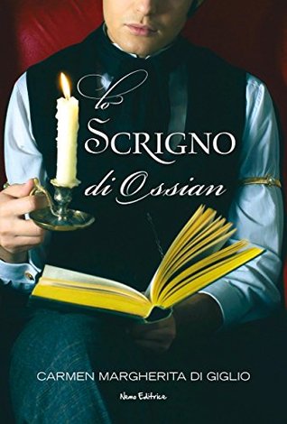Lo scrigno di Ossian (Kindle Edition)