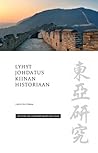 Lyhyt johdatus Kiinan historiaan by Lauri Paltemaa
