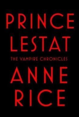 Prince Lestat - Signed/Autographed Copy