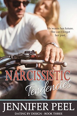 Narcissistic Tendencies (Dating by Design, #3)