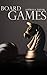 Board Games by Antwan Taylor