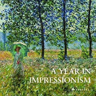 A Year in Impressionism (Hardcover)