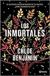 Los inmortales by Chloe  Benjamin