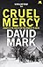 Cruel Mercy (DS Aector McAvoy #6)