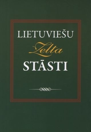 Lietuviešu Zelta Stāsti