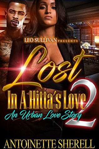 Lost In A Hitta's Love 2: An Urban Love Story