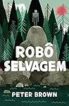 Robô selvagem (Portuguese Edition) Book cover for Robô selvagem (Portuguese Edition)