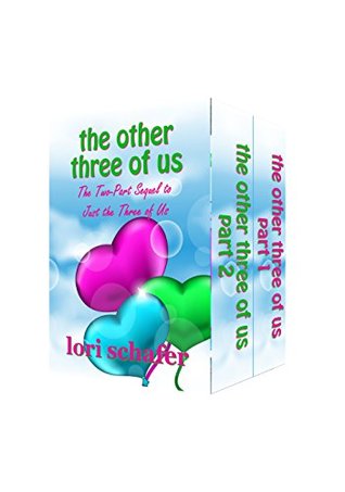 The Other Three of Us: Books 1 and 2 (The Three of Us)