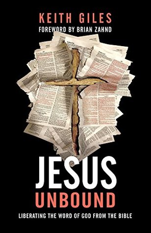 Jesus Unbound: Liberating the Word of God from the Bible