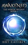 Awakened by Dot Caffrey