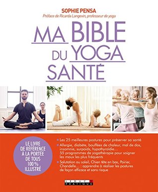 Ma bible du yoga santé: Le livre de référence à la portée de tous 100% illustré (Kindle Edition)