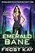 Emerald Bane (Mixologists a...
